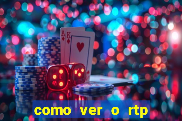 como ver o rtp dos slots